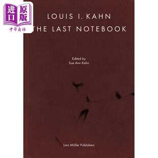 进口原版 Publishers Lars Last Kahn Muller 进口艺术 路易斯康：最后 手稿 Notebook Louis The
