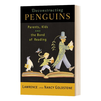 进口原版 解构企鹅:父母、孩子和阅读的纽带 DeconstrＵＣting Penguins: Pa... 英文原版   Ballantine