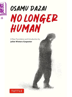 进口原版 *太宰治 人间失格 新译版 No Longer Human 英文原版 Osamu Dazai 现当代文学   Tuttle Publishing