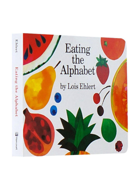 进口原版 *吃掉字母 英文原版 Eating the Alphabet 纸板书 廖彩杏书单 Lois Ehlert 启蒙认知 2-6岁   HMH Books for Young Reade