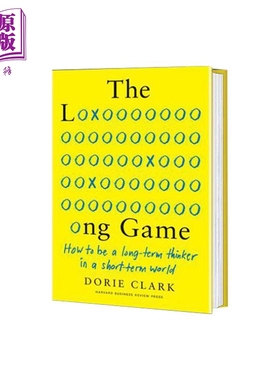 进口原版 *长期游戏 如何在短期世界中成为长期思考者 华尔街日报畅销书 The Long Game 英文原版 Dorie Clark 提升   Harvard Bus