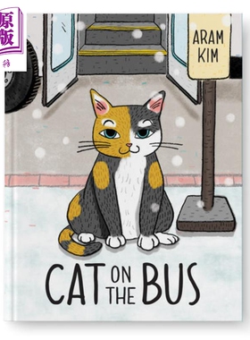 进口原版 *Aram Kim 巴士上的猫 Cat on the Bus 英文原版 进口图书 儿童绘本 故事图画书 4-6岁   MINEDITION
