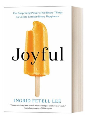 进口原版 英文原版 Joyful 快乐美学 平凡之物创造非凡快乐 设计创新公司IDEO设计总监 TED演讲者 Ingrid Fetell Lee