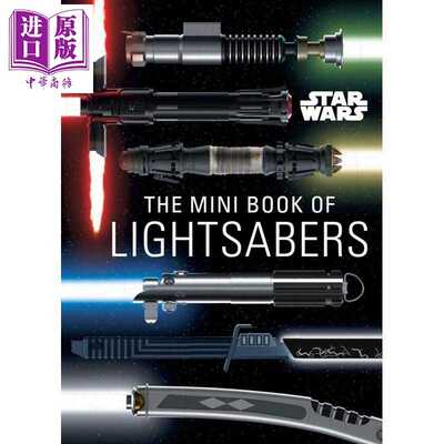 进口原版 *星球大战 银河系传奇色彩 光剑收藏  迷你书 Star Wars The Mini Book 英文原版 Insight Editions   Insight Editions
