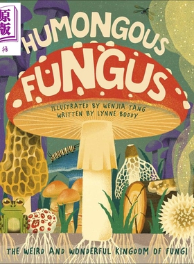 进口原版 *Humongous Fungus DK出版 巨型菌 英文原版 Wenjia Tang唐文嘉 儿童百科知识绘本 大自然动植物 真菌类生   DK Publishi
