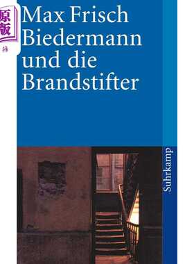 进口原版 *【德文版】德语文学 老实人与纵火犯 戏剧文学 德文原版 Biedermann und die Brandstifter Max Frisch   Suhrkamp Verl