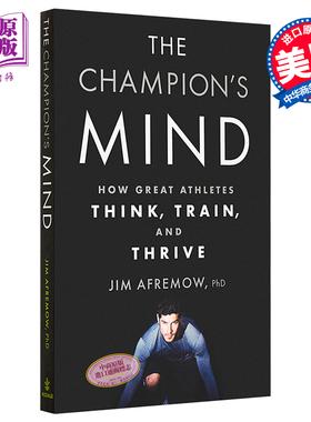 进口原版 *冠军的*：伟大的运动员如何思考，训练和茁壮成长 英文原版 The Champion's Mind: How Great Athlete   Rodale Books