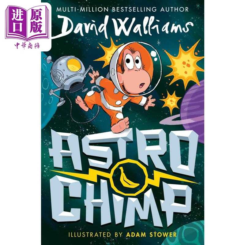 进口原版 *大卫威廉姆斯 星际猩猩 David Walliams Astrochimp 英文原版 全彩漫画故事绘本 动物太空冒险故事 进口   Harper Colli