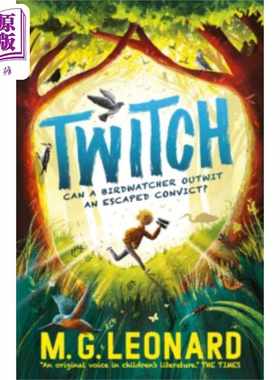 进口原版 *观鸟侦探系列1 青少年小说 英文原版 Twitch The Twitchers 1 M G Leonard   Walker Books Ltd