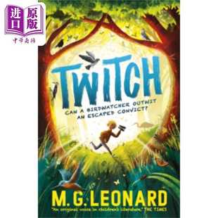 进口原版 *观鸟侦探系列1 青少年小说 英文原版 Twitch The Twitchers 1 M G Leonard   Walker Books Ltd
