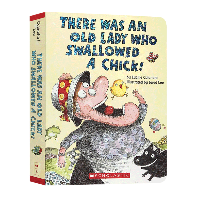 进口原版 有个老婆婆吞了一只小鸡 英文原版 There Was an Old Lady Who Swallowed a Chick 学乐经典系列图画书 英文版儿童英