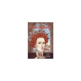 进口原版 *[英文原版]Who Was Queen Elizabeth?谁是伊丽莎白女王？   Grosset & Dunlap
