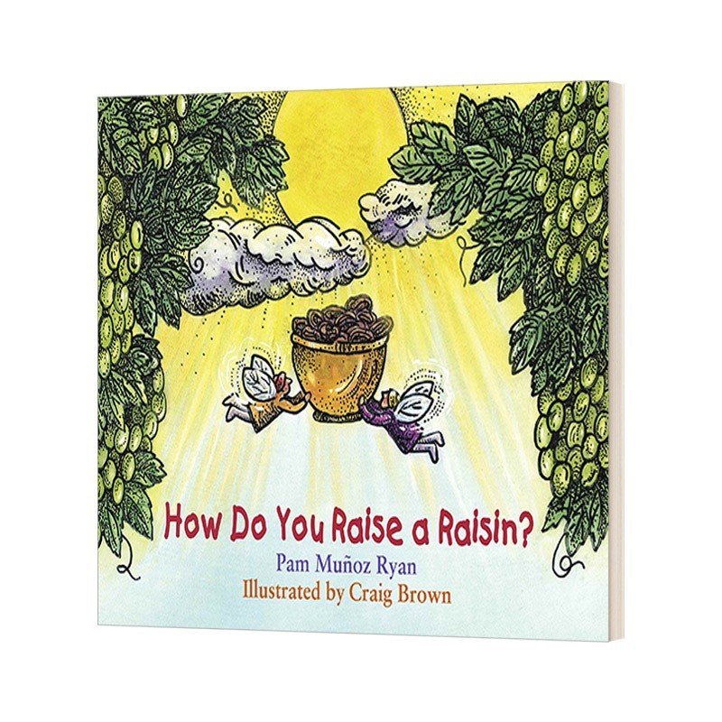 进口原版 How Do You Raise a Raisin 如何种植葡萄干 5-8岁儿童烹饪绘本 Pam Munoz Ryan 英文版 进口英语原版书籍 英文原版