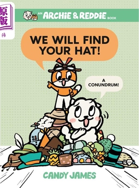进口原版 *An Archie & Reddie Book We Will Find Your Hat A Conundrum狐狸俩友记2 英文原版小初文学 桥梁漫画图   Random Hous