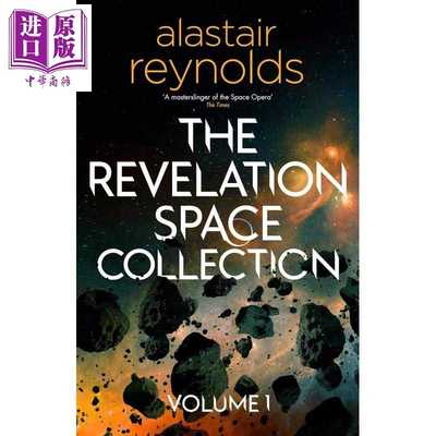 进口原版 *启示空间系列 卷一 The Revelation Space Collection Volume 1 英文原版 Alastair Reynolds 太空歌剧    Orion