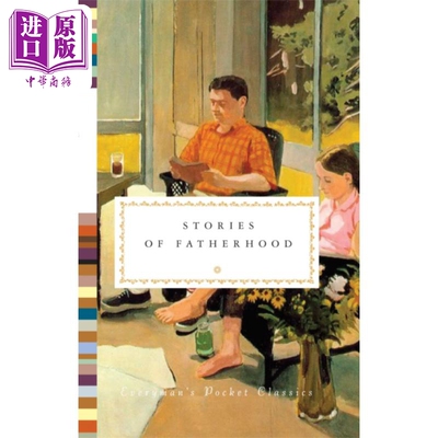 进口原版 *人人文库口袋系列 父亲故事 Stories of Fatherhood 英文原版 Edited by Diana Secker Tesdell 经典文学   Everyman’s