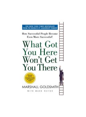 进口原版 What Got Yu Here Won't Get You There管理中的魔鬼细节 原版   Hachette Books