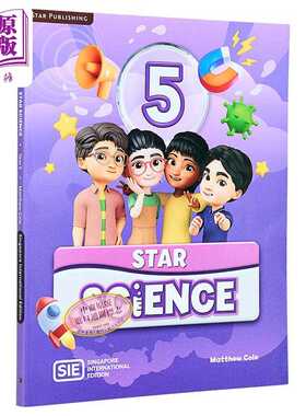进口原版 *Star Science Textbook Year 5 SIE 思达小学科学课本5年级 国际版 新加坡思达科学 英文原版 Star Publi   Star Publis