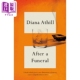 英文原版 戴安娜 葬礼之后 Diana 阿西尔 Granta Athill 进口原版 After Funeral Books