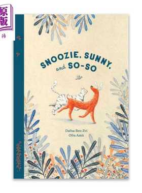 进口原版 *Ofra Amit 大猫史露西 Snoozie Sunny and So So 英文原版 进口图书 儿童绘本 故事图画书 品格培育 5岁   Enchanted Li