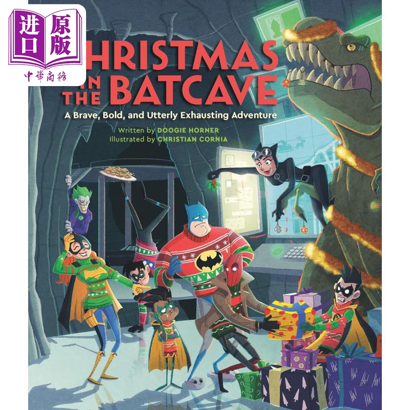 中商原版 *蝙蝠侠的圣诞节 官方授权图画小说 英文原版 Christmas in the Batcave Doogie Horner   Running Press