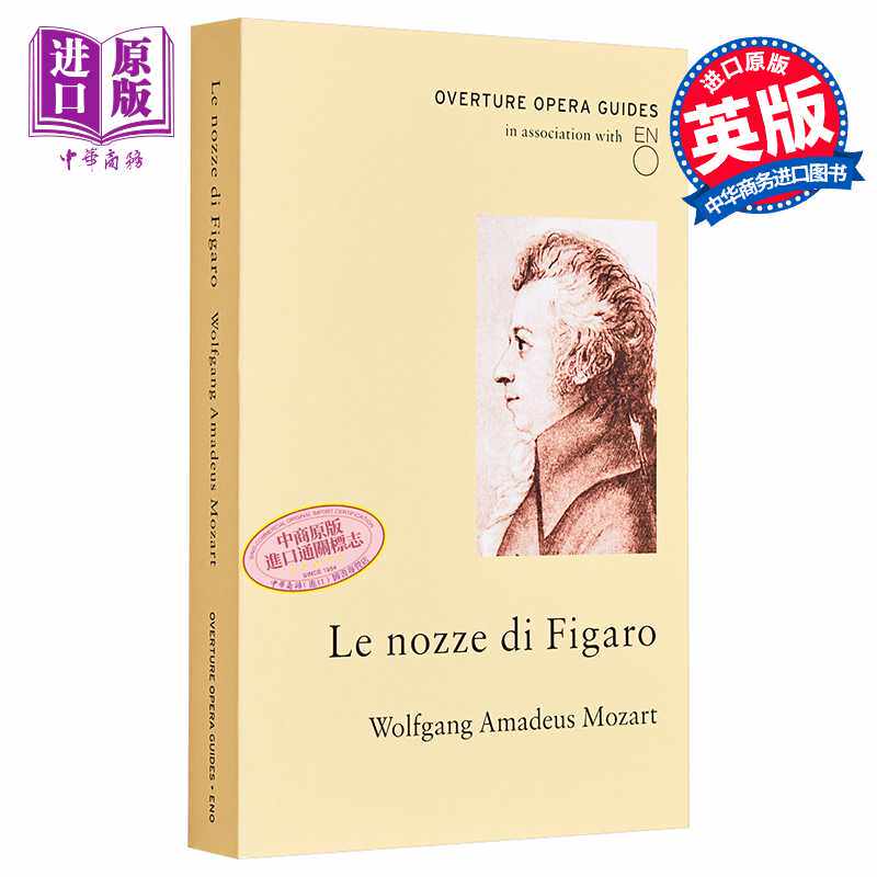 进口原版 *莫扎特：费加罗的婚礼（歌剧序曲指南）（包括完整德语原版剧本及英译文）英文原版 Overture Opera Guid   ALMA BOOKS