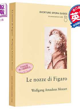 进口原版 *莫扎特：费加罗的婚礼（歌剧序曲指南）（包括完整德语原版剧本及英译文）英文原版 Overture Opera Guid   ALMA BOOKS