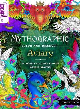 进口原版 *神话色彩与发现 鸟舍 涂色书 英文原版 Mythographic Color and Discover Aviary Joseph Catimbang   Castle Point Boo