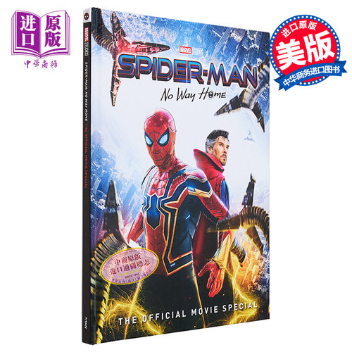 进口原版 *漫威蜘蛛侠3英雄无归官方电影特典 Marvels Spider-Man No Way Home the Official Movie Book 英文原版    Titan Comic