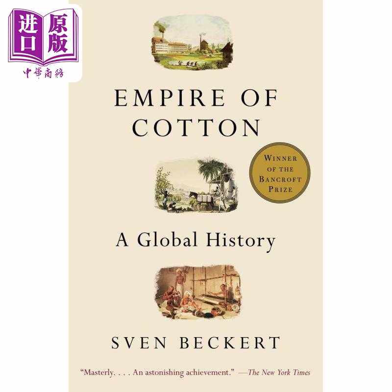 进口原版 *棉花帝国 Empire Of Cotton 英文原版 Sven Beckert   Vintage USA