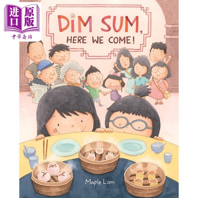 进口原版 *Fun China趣读中华 点心 我们来了 Dim sum here we come 英文原版 儿童绘本 图画故事书 精装精品绘本    Harper Colli