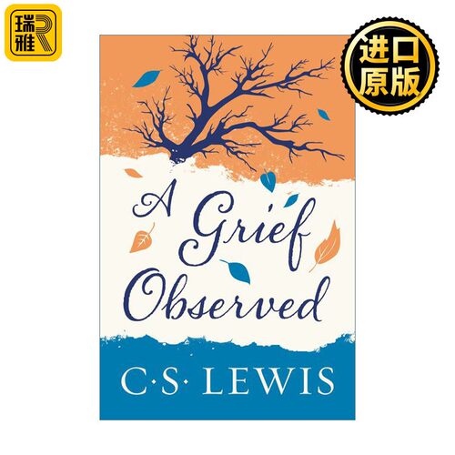 进口原版 英文原版 A Grief Observed 卿卿如晤 纳尼亚传奇作者CS刘易斯悼亡手记 英文版 进口英语原版书籍   HarperOne