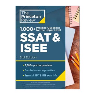 进口原版 1000+ Practice Questions for the Upper Level SSAT & ISEE 3rd Edition 普林斯顿 SSAT和ISEE考试备考指南 2024进