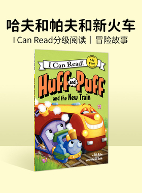 进口原版 英文原版Huff and Puff and the New Train  Tish/Rabe HarperCollins
