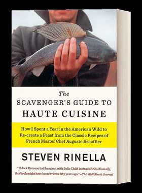 进口原版 拾荒者的高级烹饪术指南 英文原版 The Scavenger's Guide to Haute Cuisine Steven Rinella 英文版 进口英语原版书
