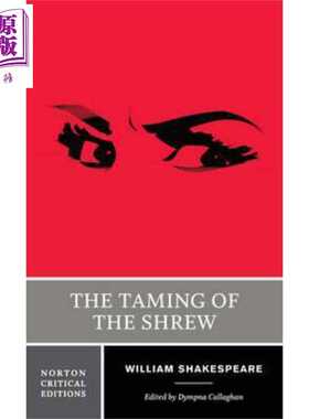 进口原版 *驯悍记 诺顿文学解读系列 英文原版 Norton Critical Editions The Taming of the Shrew William Shakes   WW Norton