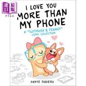 Love 进口原版 More 树懒生活局2 You 桥梁漫画 小初文学漫画 Than Skyhorse Slothilda Comic 英文原版 Peanut Phone