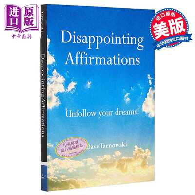 进口原版 *令人失望的肯定 Disappointing Affirmations 英文原版 Dave Tarnowski 情绪管理 励志 自我提升   Chronicle Books