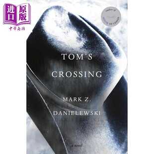 尸人庄园作者新书 进口原版 House Random Crossing 汤姆 Danielewski Mark Toms 英文原版 出自叶之屋作者之手 十字路口