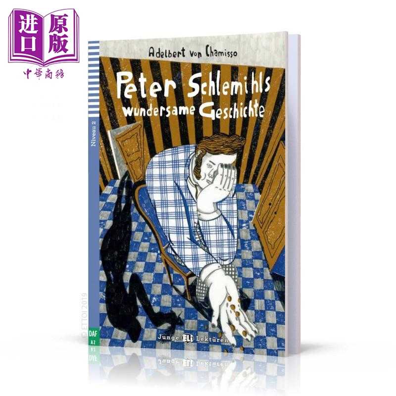 进口原版 *Junge ELI Lektüren Peter Schlemihls wundersame Geschichte 彼得施勒米尔的奇妙故事 德文原版德语阅   ELI Publish