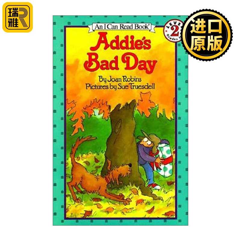 进口原版 英文原版 Addie's Bad Day 安迪糟糕的一天 I Can Read level 2分级阅读   HarperCollins