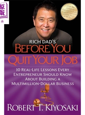 进口原版 *罗伯特 清崎 在你辞职之前 英文原版 Rich Dad S Before You Quit Your Job Robert Kiyosaki 富爸爸穷爸   Plata Publi