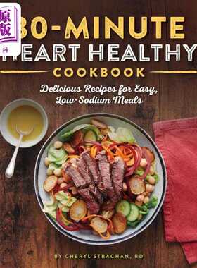 进口原版 *心脏养护30分钟食谱 30 Minute Heart Healthy Cookbook 英文原版 Cheryl Strachan 谢丽尔 斯特拉坎   Callisto