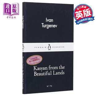 屠格涅夫:来自美沃土地 Kasyan the from 卡斯晏 Lands Beautiful 小黑书 进口原版 英文原版 LBS penguin