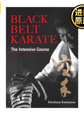 进口原版 英文原版 Black Belt Karate 空手道黑带 强化课程指南 精装 日本空手道十段高手Kanezawa Hirokazu金泽弘和 英文版