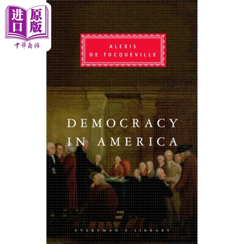 进口原版 *论美国的民主 Henry Reeve译本 Everymans Library Classics Democracy in America 英文原版 Alexis De    Everyman’s