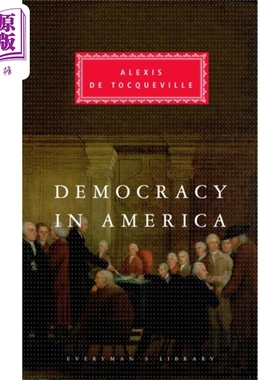 进口原版 *论美国的民主 Henry Reeve译本 Everymans Library Classics Democracy in America 英文原版 Alexis De    Everyman’s