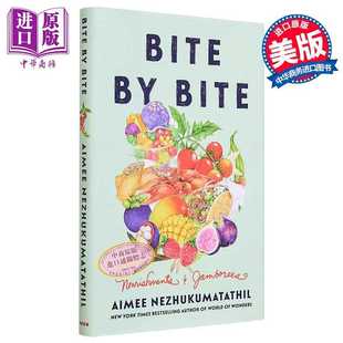 Jamborees 一口接一口 Nourishments 进口原版 英文原版 Ecco Bite Nezhukumatathil 营养和聚会 Press Aimee and