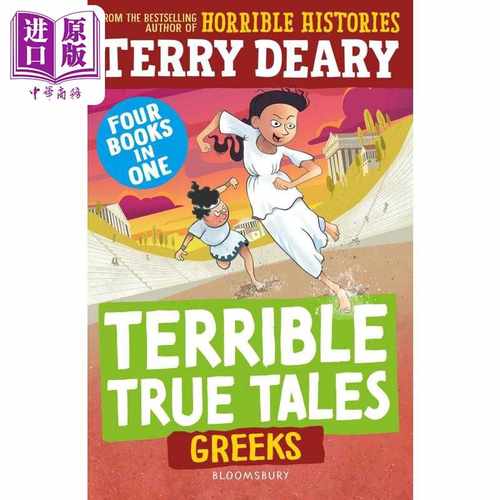 进口原版 *糟糕又真实的故事 希腊人 Terrible True Tales Greeks 英文原版进口 儿童历史故事读物 科普百科 Terry    Bloomsbury
