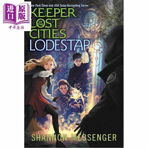 进口原版 *失落城市的守护者5 北极星 加州青少年读者奖获奖系列 Lodestar 英文原版 Shannon Messenger   Aladdin Books